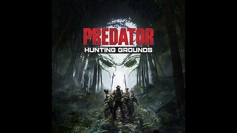 Predator Hunting Grounds (Playing Tutorial, and one quick Match.)