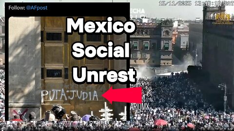 Mexico = Social Unrest - rebellion agains Jewish President.