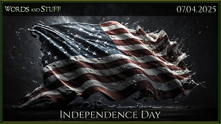 Independence Day | Words and Stuff