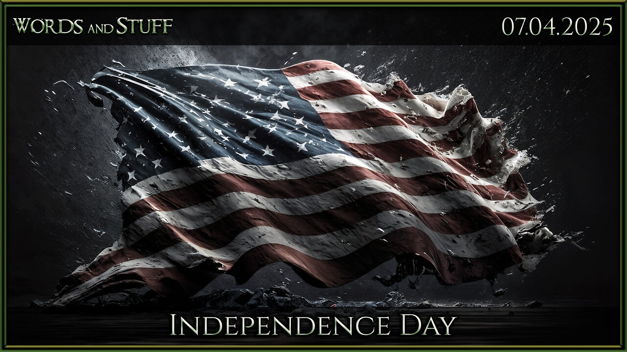 Independence Day | Words and Stuff