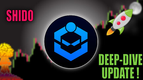 📢 SHIDO: Deep Dive - Update [What is SHIDO?] Buy or pass?!