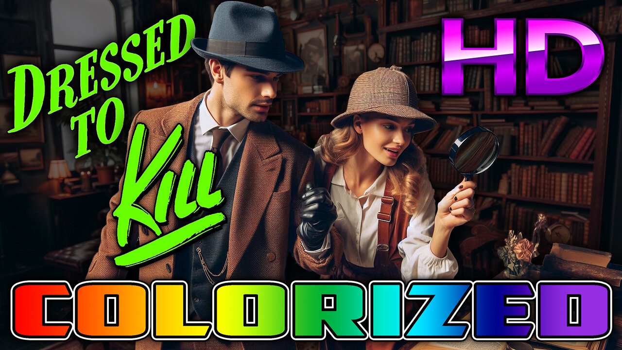 Dressed To Kill - AI REMASTERED (HD) Film Noir Starring Basil Rathbone & Nigel Bruce