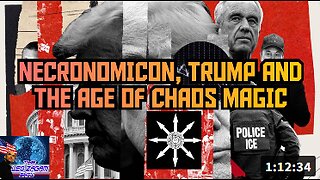 NECRONOMICON, TRUMP AND THE AGE OF CHAOS MAGIC