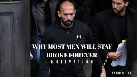 Why Most Men Stay Broke Forever (The Brutal Truth) | Andrew Tate Motivation | Motivational Speech