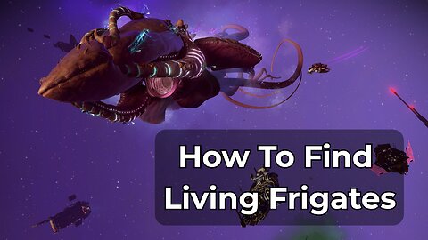 How To Find Living Frigates