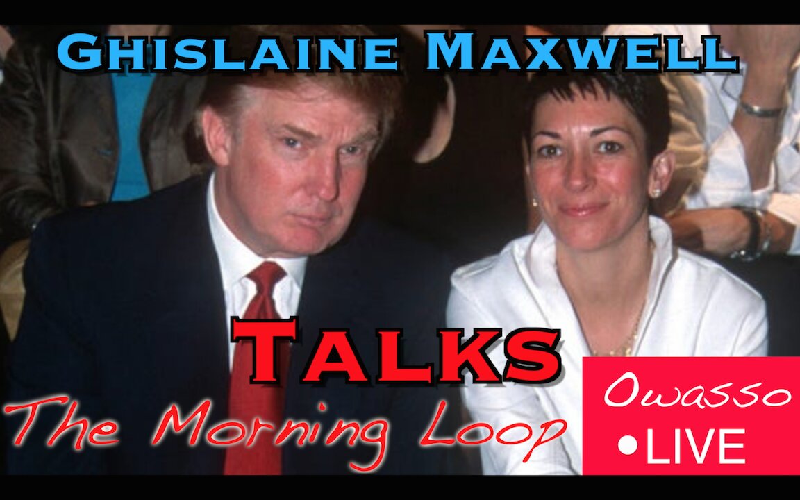 Ghislaine Maxwell Talks Epstein List