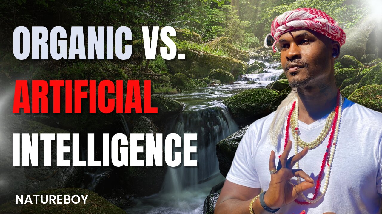 Organic vs. Artificial Intelligence | TMHP Natureboy