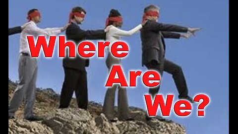 Wherre Are We?