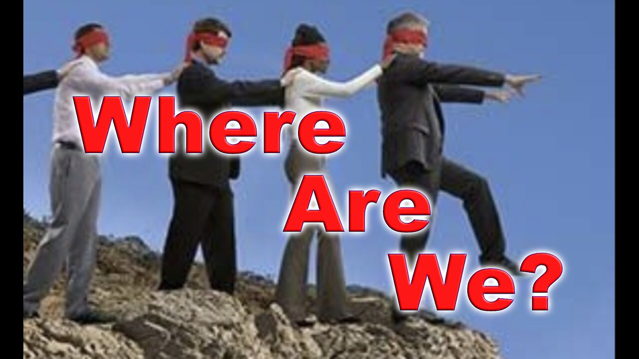 Wherre Are We?