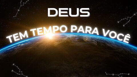 DEUS Tem Tempo para Você!