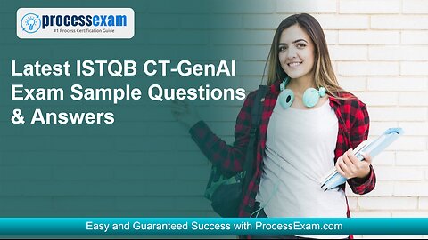 Latest ISTQB CT-GenAI Exam Sample Questions & Answers