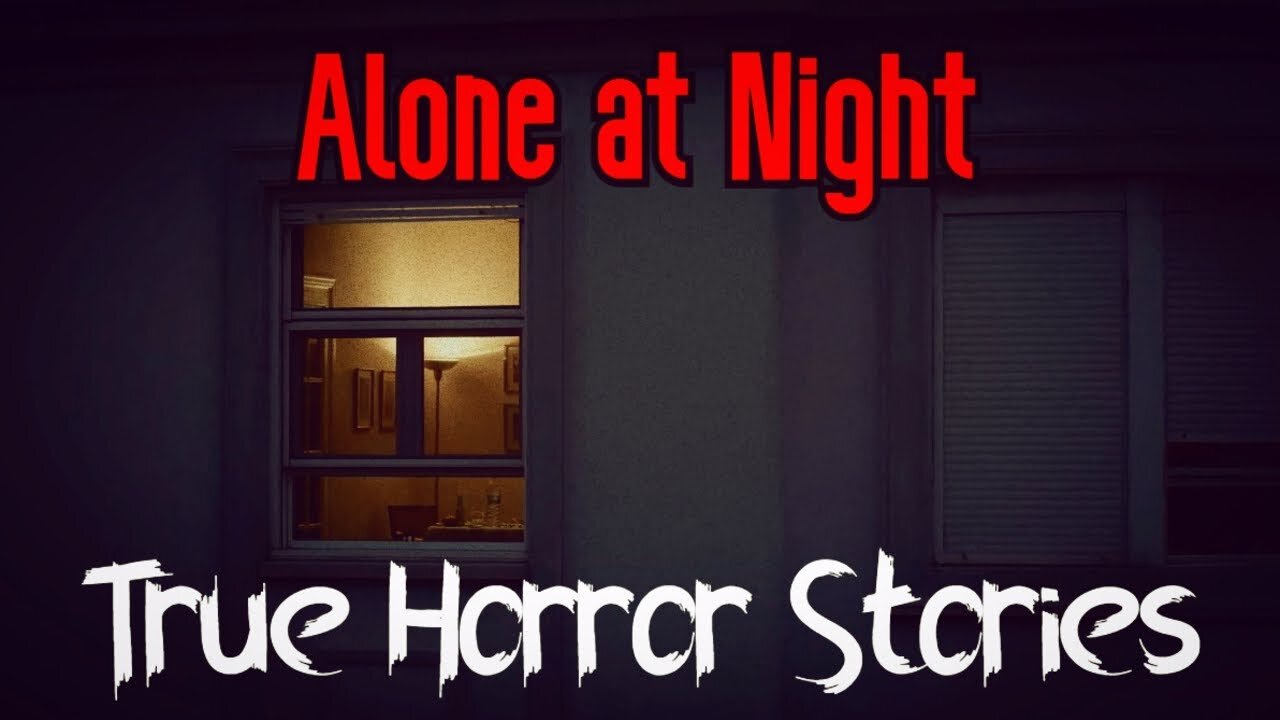 3 True All Alone at Night Horror Stories (Vol. 2)