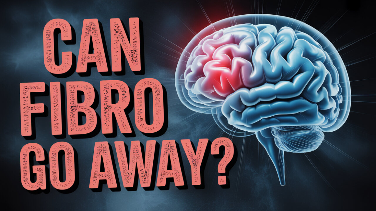 Can Fibromyalgia Really Go Away?