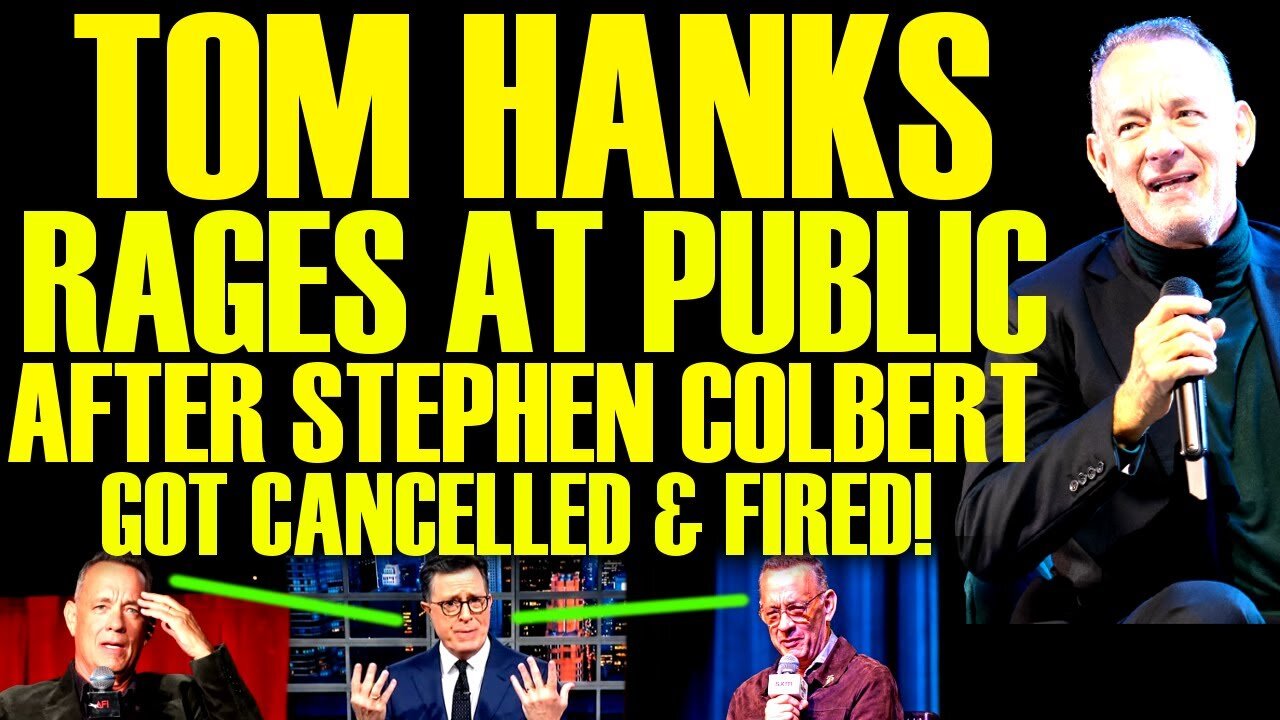 Tom Hanks SNAPS After Stephen Colbert LATE SHOW CANCELLED BY CBS! This Goes Out Of Control