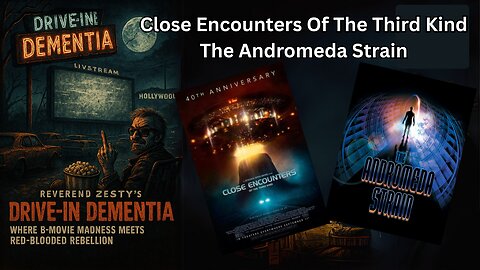 Drive-In Dementia: Close Encounters Of The Third Kind & The Andromeda Strain