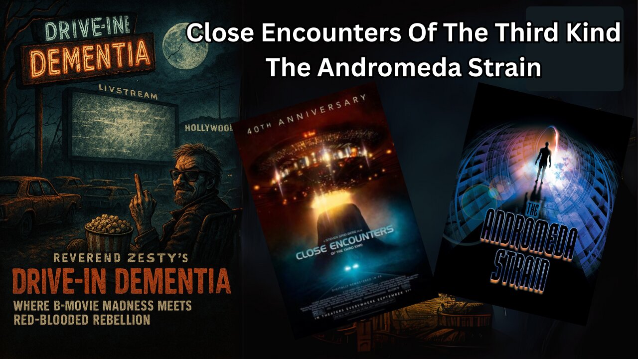 Drive-In Dementia: Close Encounters Of The Third Kind & The Andromeda Strain