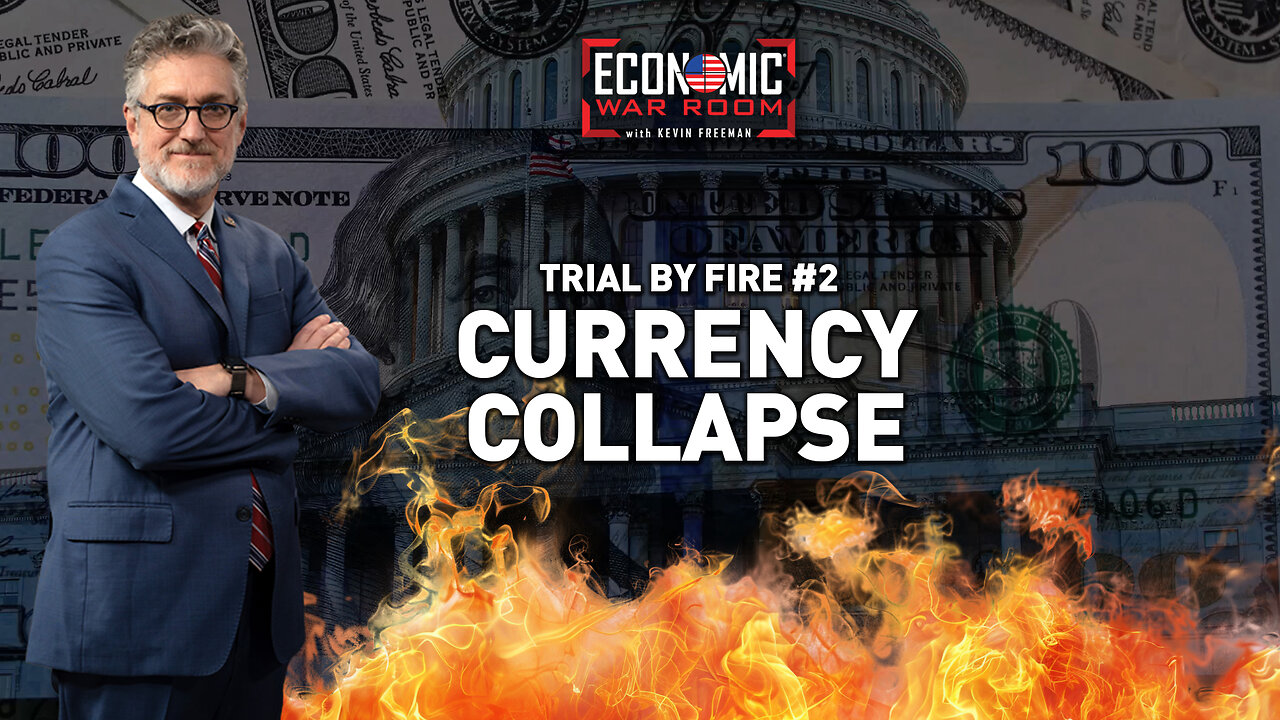 Trial by Fire No. 2: Currency Collapse | Ep 374