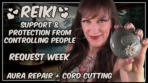 Reiki✨Clearing Support & Protection🥰From Controlling People😡Restoring Your Energy Levels