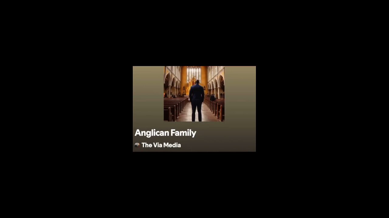 "Anglican Family" by: The Via Media