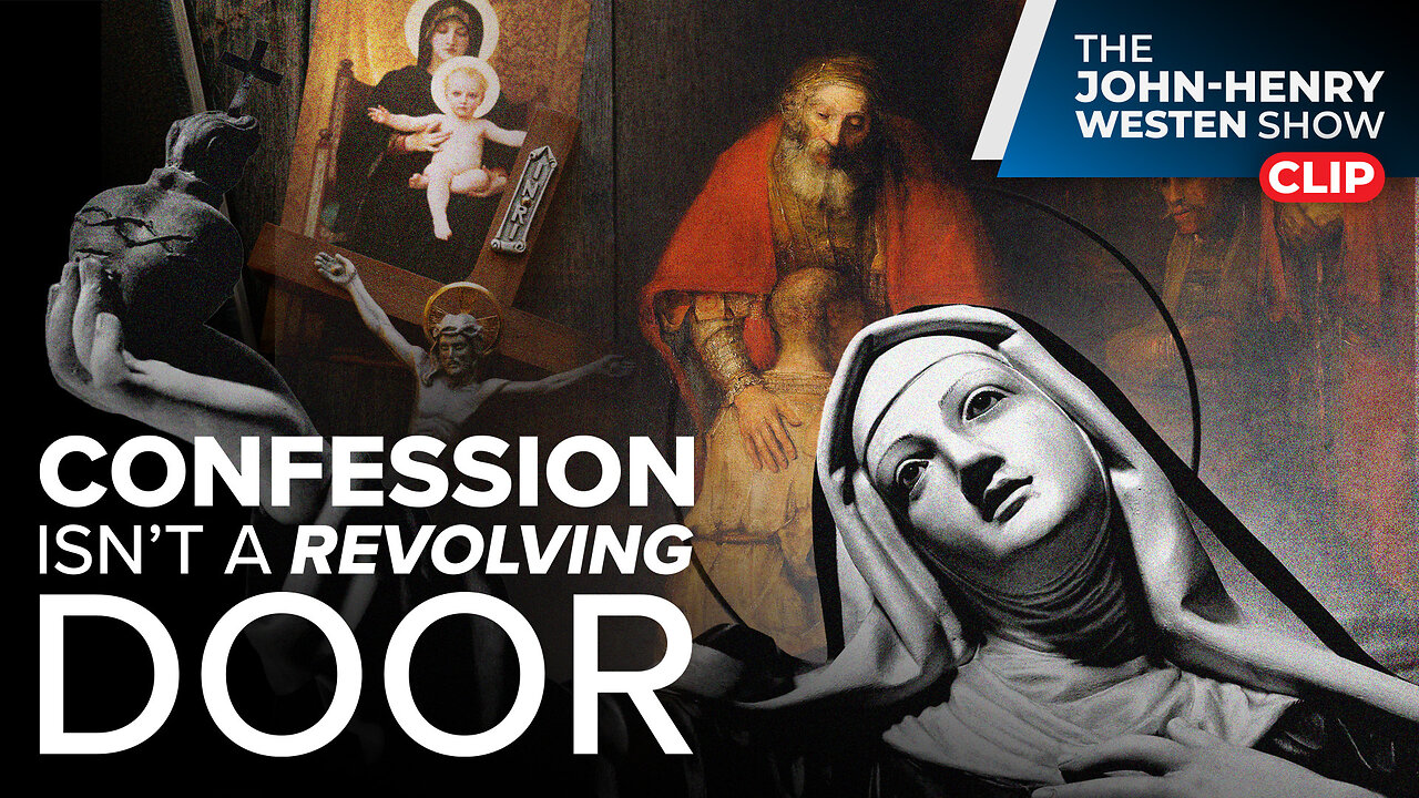 Confession Isn't a Revolving Door – Fr. Fasching on the Repentance That Saves