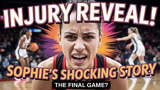 Sophie Cunningham REVEALS All About the Intense Season-Ending Injury!