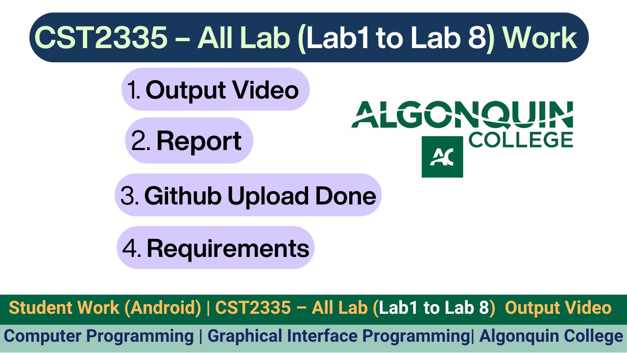 24F_CST2335_450 Mobile Graphical Interface Programming All Lab(Lab1 to Lab 8) Full Work Video