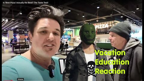 Vacation Education Reaction - Best Pizza ?