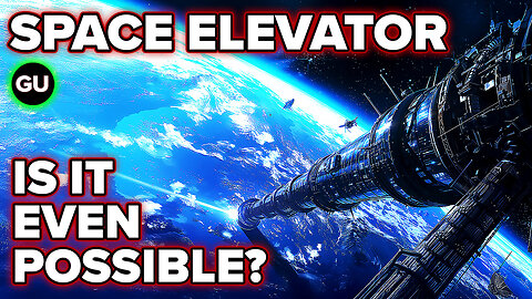 Space Elevators: Humanity’s Greatest Dream or Delusion?