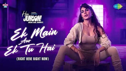 Ek Main our Ek Tu hai video song