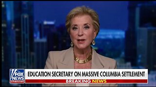LINDA MCMAHON ON MASSIVE COLUMBIA SETTLEMENT