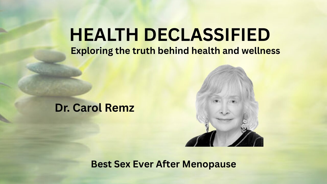🔥 Best Sex Ever After Menopause? Dr. Carol Remz Shares Her Secrets! 🔥