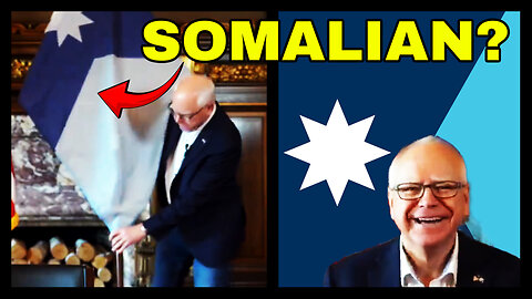 Tim Walz's Minnesota State Flag Is Somalian!?