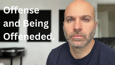 How to handle offense and being offended - #12