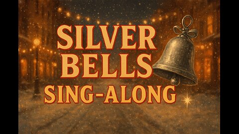 Silver Bells Sing-Along Classic Christmas Karaoke