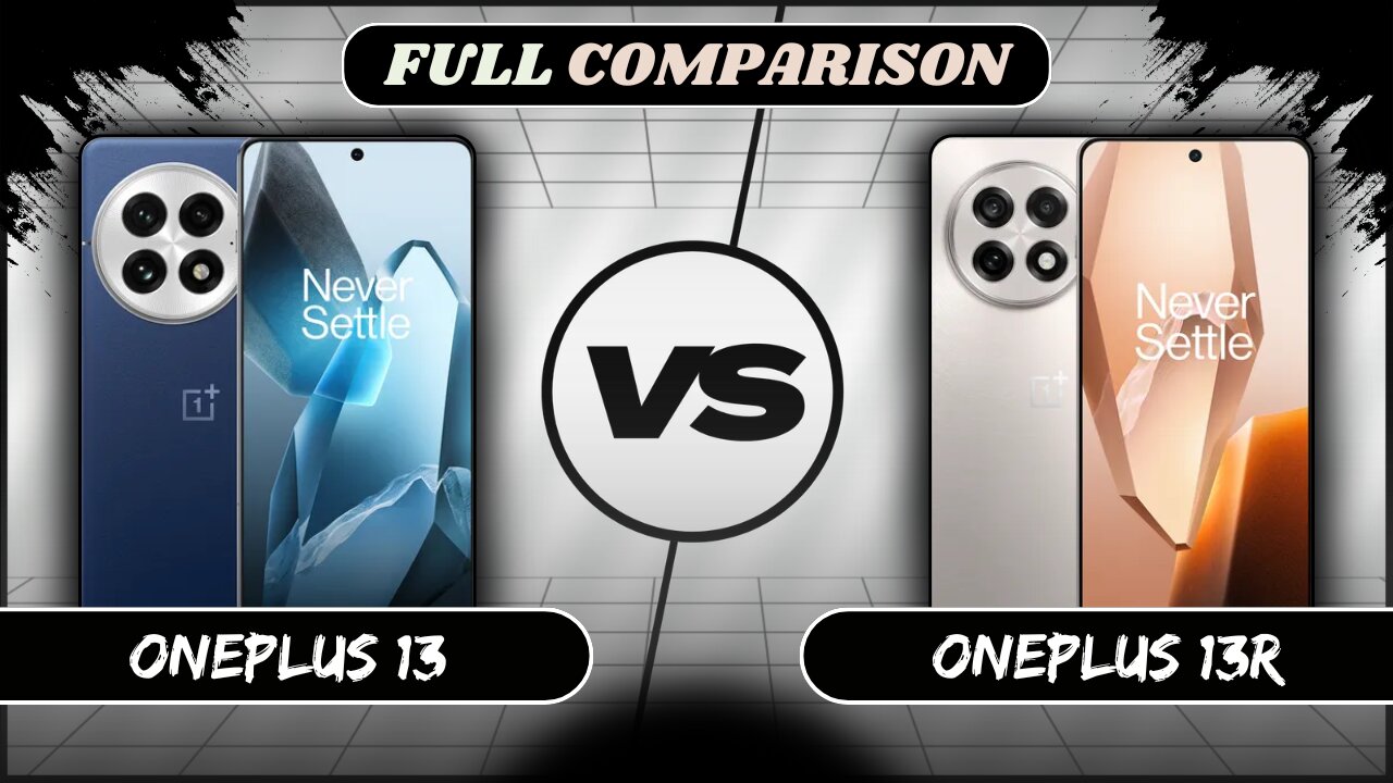 OnePlus 13 5G Vs OnePlus 13R 5G Full Comparison | OnePlus 13 Vs 13R | Phone Sphere