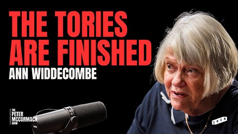 Ann Widdecombe: The Tories Have Betrayed Britain | The Peter McCormack Show