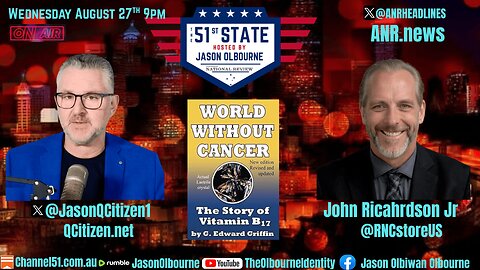 The 51st State: Guest John Richardson: A world without cancer