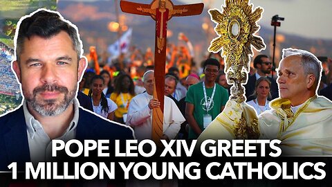 Pope Leo XIV leads 1 Million Youth in Mass and Adoration – Dr. Taylor Marshall