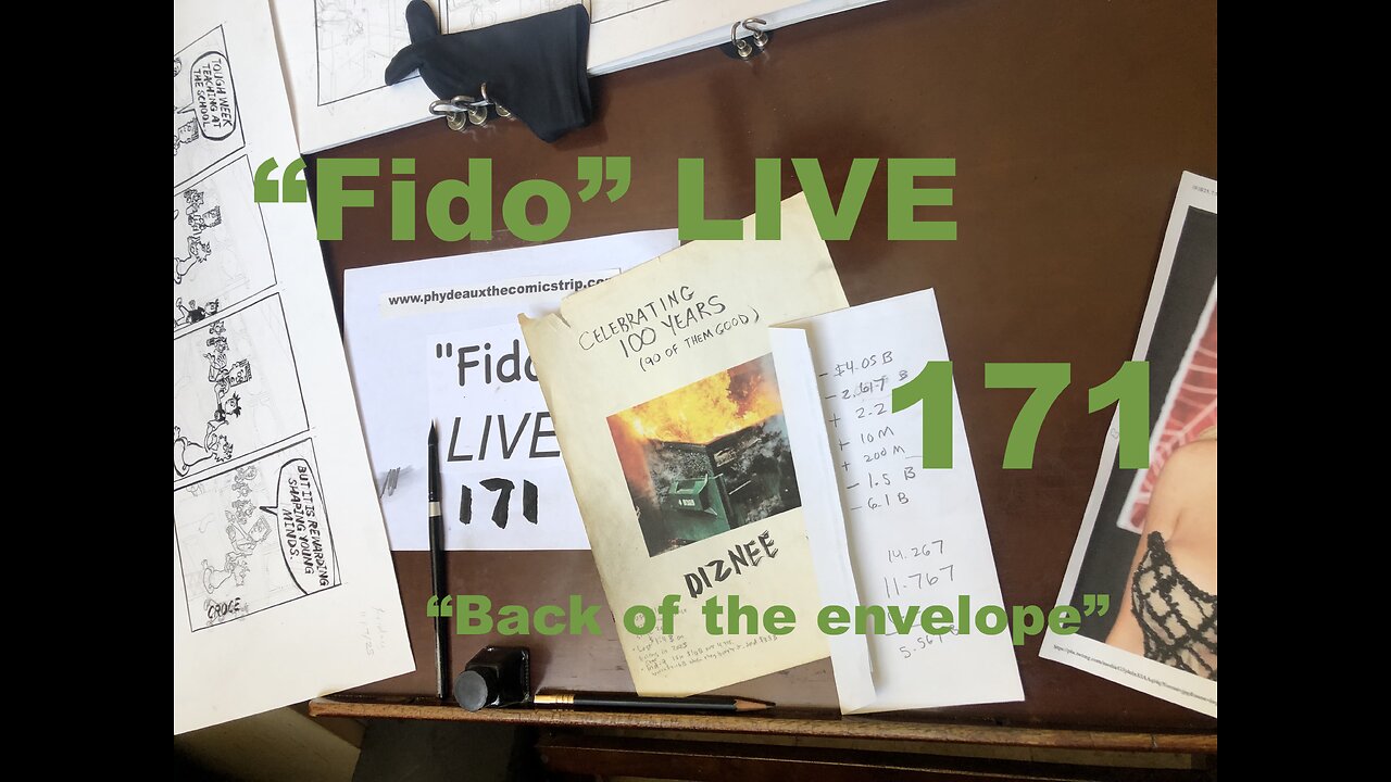 "Fido" LIVE 171: Back of the envelope