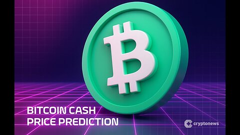 Bitcoin Cash Price Prediction Grayscale Updates ETF Filing – Is BCH the Next Sleeper to Explode