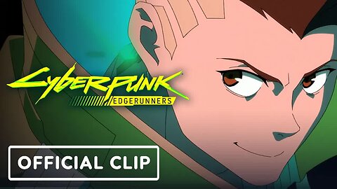Netflix's Cyberpunk - Edgerunners - Official Clip (2022) Hiroyuki Imaishi,