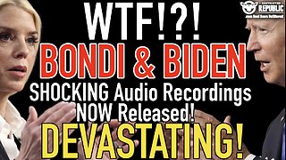 WTF! Bondi and Biden SHOCKING Audio Recordings Released! This is DEVASTATING!