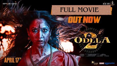 ODELA 2 (2025) Hindi Full Movie| Tamannaah Bhatia, Hebah Patel | Ashok Teja |