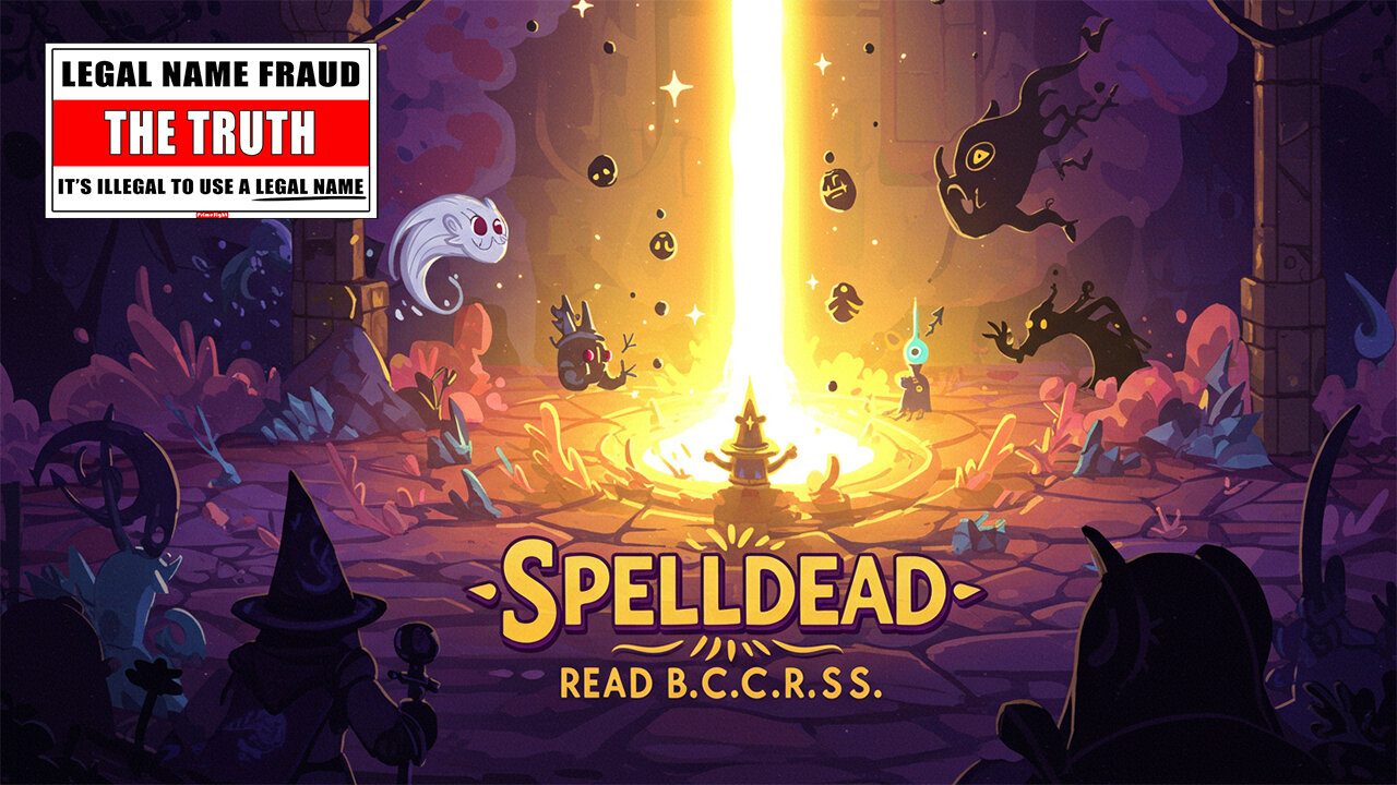 Spell Dead (Music Video) Legal Name Fraud The Truth - Read The BCCRSS