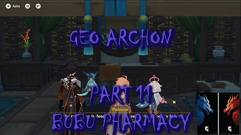 Genshin Impact | GEO Archon PT 11 Bubu Pharmacy