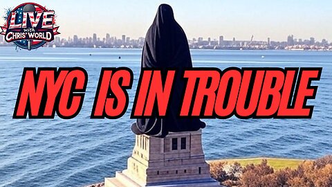 LIVE WITH CHRIS’WORLD - NYC IS DOOMED