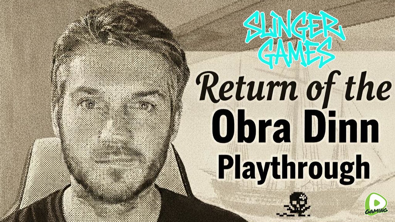 Returning to Return of the Obra Dinn - Part 2