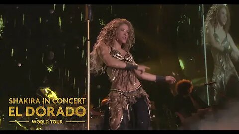 Shakira - Whenever Wherever (Live at El Dorado World Tour)