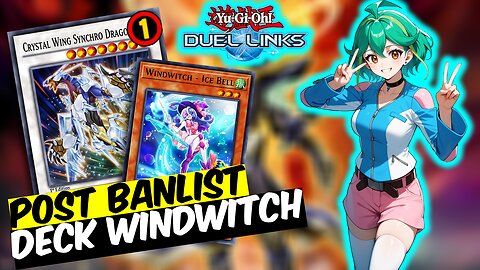 Greater CONSISTENCY after the BANLIST | Windwitch Deck Duel Links Yu-Gi-Oh!