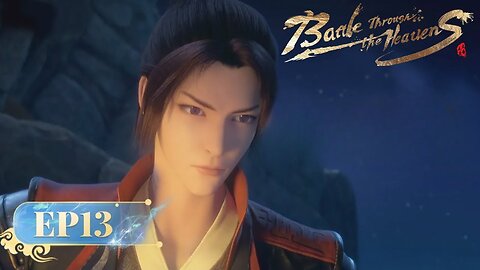 🌟ENG SUB | Battle Through the Heavens EP 13